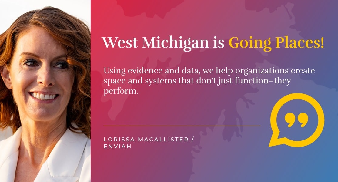 West Michigan is Going Places: Enviah – Corporate Conversions